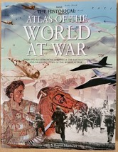 The Historical Atlas of the World At War - £3.53 GBP
