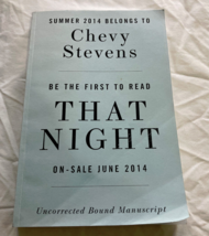 That Night by Chevy Stevens PB book uncorrected bound manuscript - $19.75