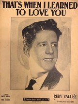 That&#39;s When I Learned To Love You unsigned sheet music - $10.00
