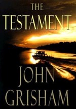 Testament : A Novel by John Grisham (1999, Hardcover) - $8.16