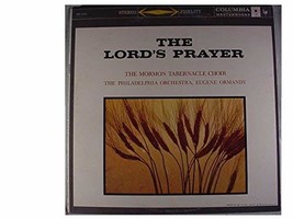 The Lord&#39;s Prayer [Vinyl] The Mormon Tabernacle Choir; The Philadelphia Orchestr - £3.76 GBP