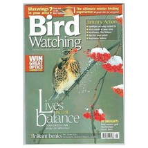 Bird Watching Magazine January 2005 mboxjh008 Lives in the balance. - £3.07 GBP