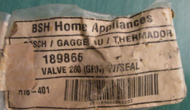 BOSCH / THERMADOR Cooktop VALVE with SEAL - OEM 189866 - NEW (Open box) - $119.99