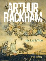 Arthur Rackham: His Life and Work (Dover Fine Art, History of Art) [Paperback] H - £11.32 GBP