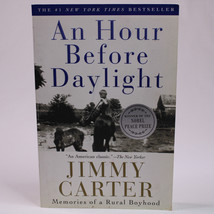 AN HOUR BEFORE DAYLIGHT MEMORIES OF A RURAL BOYHOOD By Jimmy Carter PB 2... - $6.43