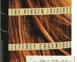 The Virgin Suicides: A Novel Eugenides, Jeffrey - $7.87