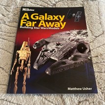 A GALAXY FAR AWAY Building Star Wars Models Paperback Book - $20.57