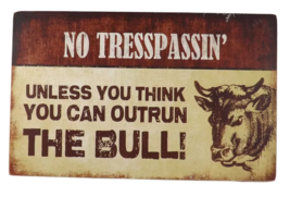 Highland Graphics Box Sign - No Tresspassin&#39; Unless You Think You Can... - New - £7.98 GBP