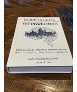 Building LLMs for Production: Enhancing LLM Abilities and Reliability Ha... - $1,318.48 MXN