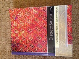 Discrete Structures - California Polytechnic State University - Discrete Mat... - £22.36 GBP