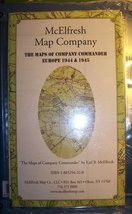 The Maps of Company Commander Europe 1944 &amp; 1945 [Map] Earl B. McElfresh - £3.94 GBP