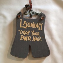 Laundry Drop Your Pants Here Overalls Buttons Primitive Wood Sign Room Decor - £19.97 GBP