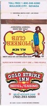 Nevada Matchbook Cover Boulder City Gold Strike Inn Hotel Casino Pioneer Club - £0.53 GBP