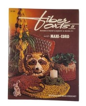 Fiber Arts II Maxi-Cord Macrame Crochet Basketry Weaving Home Decor Animals 1977 - £7.85 GBP