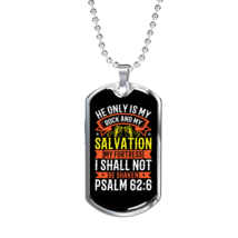 My Fortress My Salvation Psalm 62:6 Necklace Stainless Steel or 18k Gold Dog Ta - £37.92 GBP+