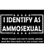 I Identify As Ammosexual Car Van Truck Decal US Made US Seller - $9.36 CAD - $19.72 CAD