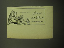 1958 Hotel del Prado Ad - In Mexico City - £14.64 GBP