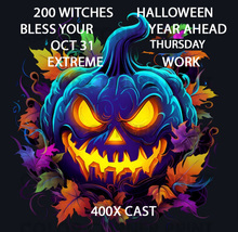 HALLOWEEN HAUNTED 400X 200 WITCHES EXTREME YEAR AHEAD BLESSING POWER MAGICK  image 2