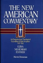 Ezra, Nehemiah, Esther: An Exegetical and Theological Exposition of Holy Scriptu - £20.04 GBP