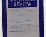 Naval War College Review Vol XIII No 4 December 1960 - $29.67