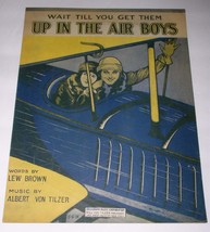 Wait Till You Get Them Up In The Air Boys Sheet Music Vintage 1919 Broadway - £11.76 GBP