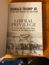 Donald Trump Jr. Liberal Privilege - Signed/Autographed  NOT Bookplate - £38.07 GBP