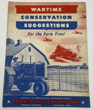 WWII Wartime Conservation Suggestions For Farm Booklet by Republic Steel 1943 - £22.35 GBP
