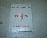 1975 GM Oldsmobile Olds Tutti Serie Servizio Riparazione Officina Manual... - £11.17 GBP