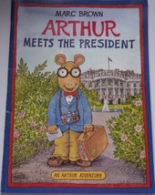 Arthur Meets The President by Marc Brown 1991 - $2.72 CAD