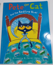 Pete the Cat and the Bedtime Blues - Paperback By Kimberly Dean  good - £4.75 GBP