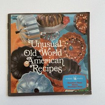 Vintage Nordic Ware Unusual Old World and American Recipes Cookbook 1970s - £9.77 GBP