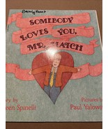 Somebody Loves You, Mr. Hatch by Eileen Spinelli (1991, Picture Book) - $81.91 MXN
