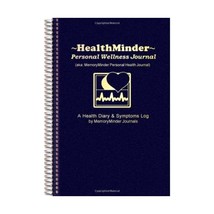 HEALTHMINDER Personal Wellness Journal (a.k.a MemoryMinder Personal Health Journ - $25.00