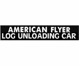 AMERICAN FLYER LOG UNLOADING CAR Button SELF ADHESIVE STICKER S Gauge Tr... - £3.16 GBP