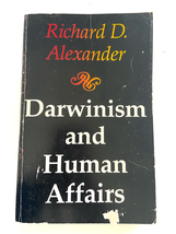 1982 PB Darwinism and Human Affairs by Alexander, Richard D.  - $15.19