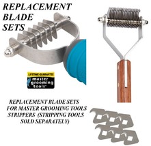 Replacement Blade Sets For Master Grooming Tools Coat Stripping Stripper Tool - £5.56 GBP+