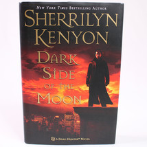 SIGNED Dark Side Of The Moon By Sherrilyn Kenyon HC BOOK w/DJ 1st Editio... - $22.10