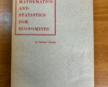 Mathematics and Statistics for Economists by Tintner -- Vintage Date Unk... - £15.63 GBP