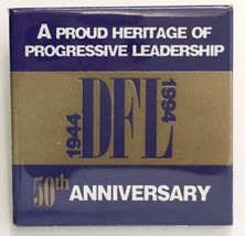 DFL 50th Anniversary Button Pin Democratic Farmer Labor Party Minnesota 1994 - £13.58 GBP