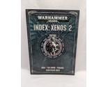 Warhammer 40K Index Xenos 2 Doom From Beyond Games Workshop Book - £16.78 GBP