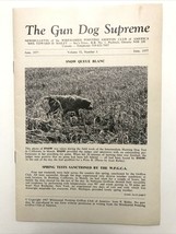 The Gun Dog Supreme Magazine June 1977 Vol 52 No 3 Wirehead Griffon Club - $256.37 MXN