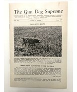 The Gun Dog Supreme Magazine June 1977 Vol 52 No 3 Wirehead Griffon Club - $13.81