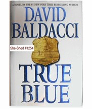 TRUE BLUE (hardcover w/ dust jacket) by David Baldacci - £3.71 GBP