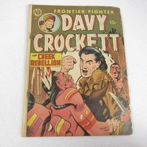 Vintage 1951 Frontier Fighter Davy Crockett Comic Book Creek Rebellion A... - $99.99