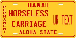 Hawaii Horseless Carriage License Plate Personalized Auto Bike Motorcycl... - $10.99+