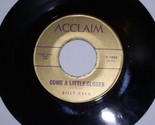 Billy Keen Come A Little Closer Money 45 Rpm Record Vintage Acclaim 1006... - $199.99