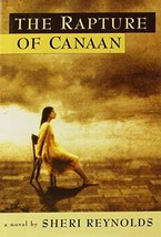 The Rapture of Canaan [Jan 03, 1996] Reynolds, Sheri - $1.99