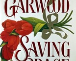 Saving Grace by Julie Garwood / 1993 Hardcover Romance - £1.78 GBP