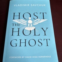 Host the Holy Ghost - By Vladimir Spiritual Book Holy Ghost - $26.86