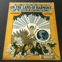 VTG RARE In The Land of Harmony Words by Bert Kalmar, Music by Ted Snyder - £6.67 GBP